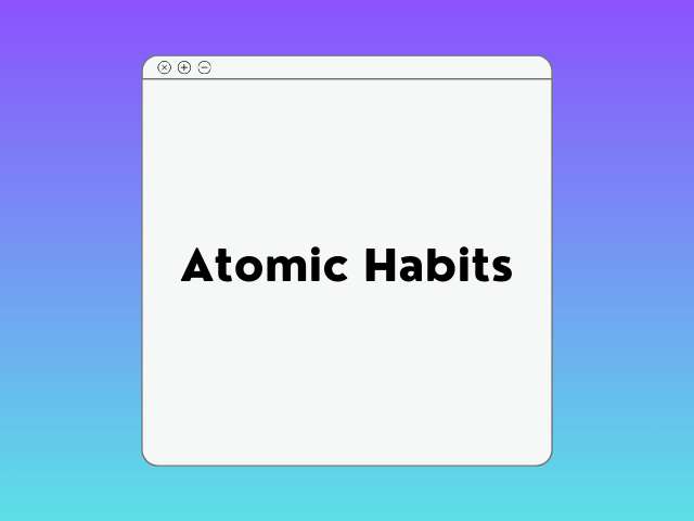 Atomic Habits Course