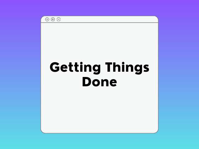 Getting Things Done Course