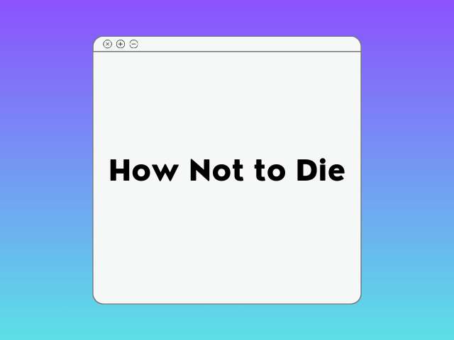 How Not to Die Course