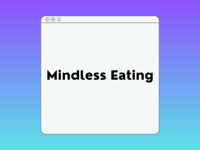 Mindless Eating Course
