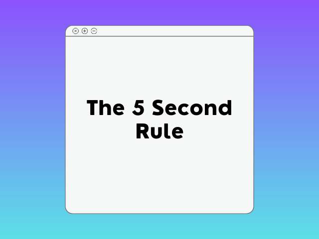 The 5 Second Rule Course