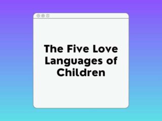 The Five Love Languages of Children Course