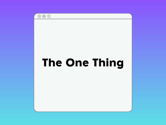 The One Thing Course