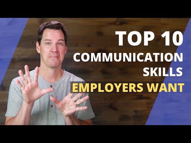 Video Summary: What Are Communication Skills? Top 10!